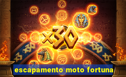 escapamento moto fortuna